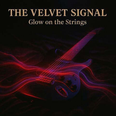 Glow on the Strings