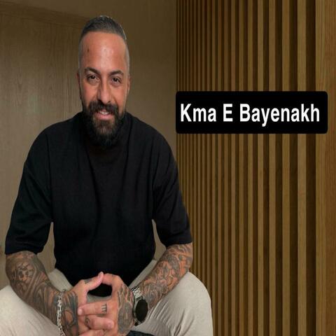 Kma E Bayenakh