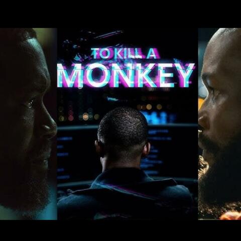 To Kill A Monkey (feat. Mr Sound) [sound track]