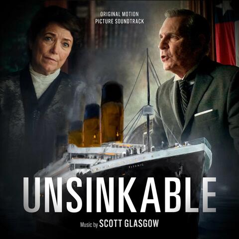 Unsinkable (Original Motion Picture Soundtrack)
