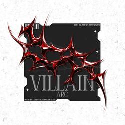 Villain Arc (Pt. 1)