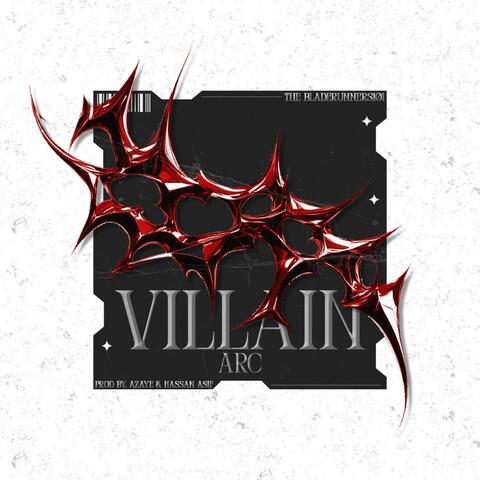 Villain Arc (Pt. 1)