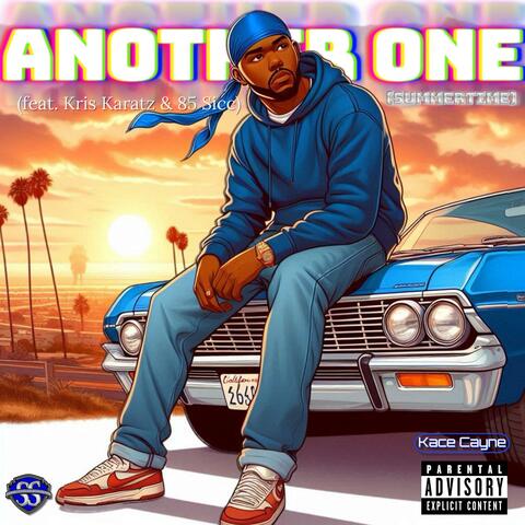 Another One (Summertime) (feat. Kris Karatz & 85 Sicc)
