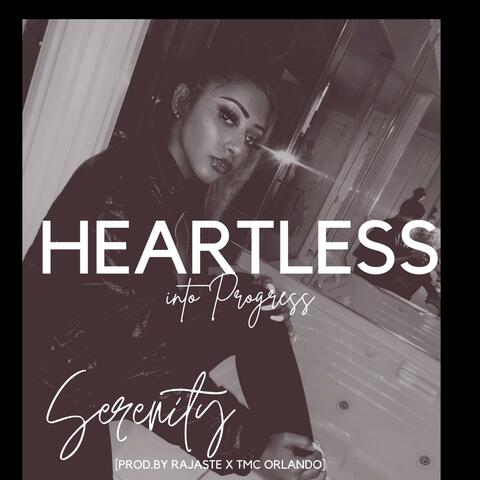Heartless Into Progress