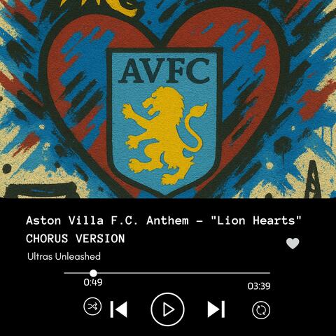 Aston Villa F.C. Anthem "Lion Hearts" CHORUS