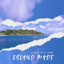 Island Made (feat. Sebastien Cartel)