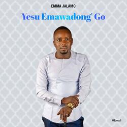 Yesu Emawadong' Go