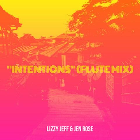 Intentions (feat. Jen Rose) [Flute Mix]