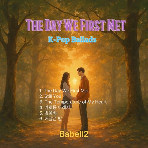 The Day We First Met