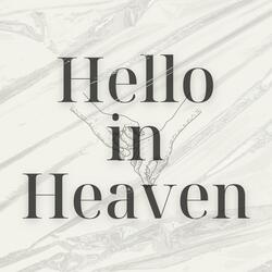 Hellow in Heaven