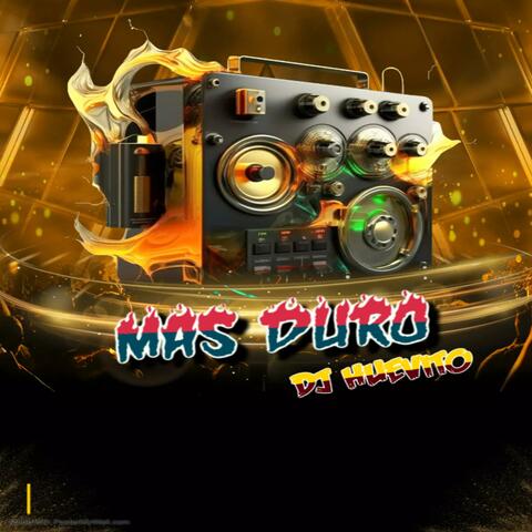 MAS DURO