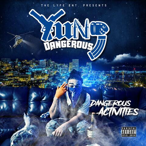 Dangerous Activities