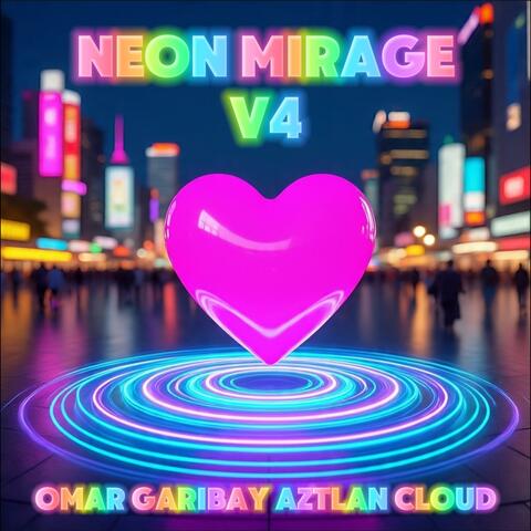 Neon mirage V4