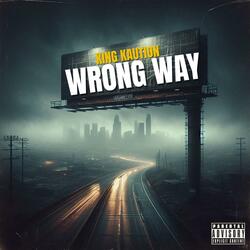 WRONG WAY