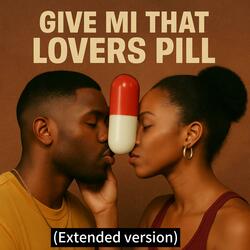 Lovers pill