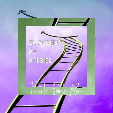 El Sueño de Gabriel