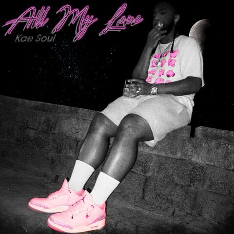 All My Love