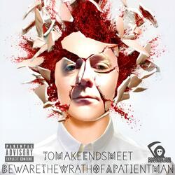 Beware the Wrath of a Patient Man