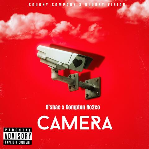 Camera (feat. Compton Ro2co)