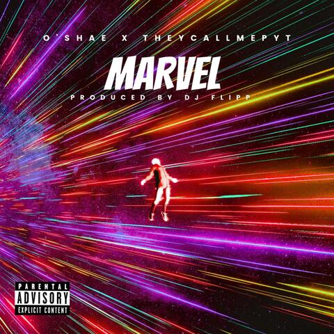 Marvel (feat. They Call Me P.Y.T)