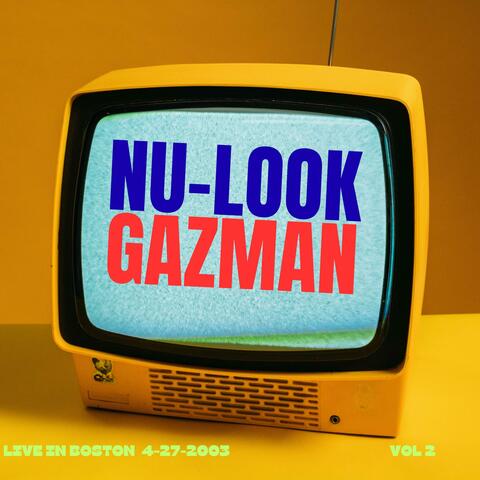 nu look " Gaman Live Boston 4-27-2003 "