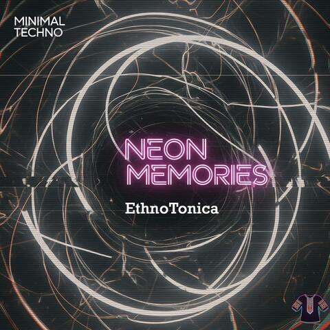 Neon Memories