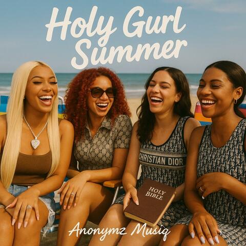 Holy Gurl Summer