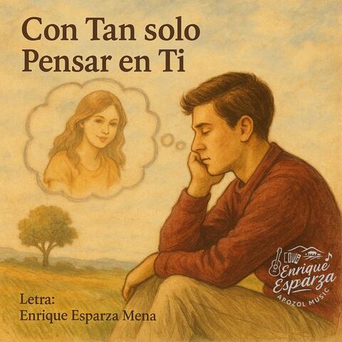 Con tan solo pensar en ti. Apozol Music.