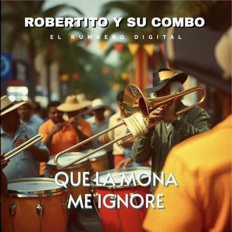 Que la mona me ignore