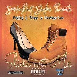 Slide wit me