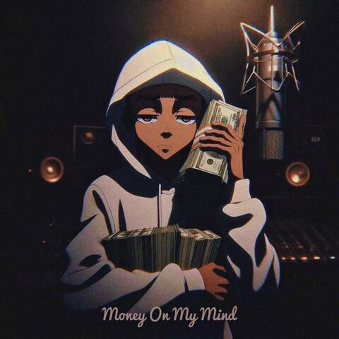 Money On My Mind