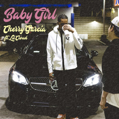 Baby Girl (feat. Lil Cloud)