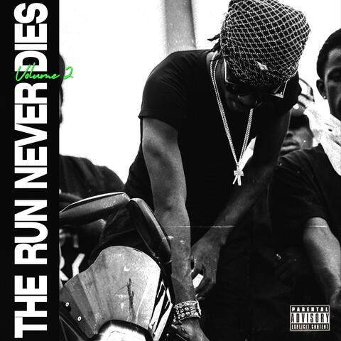 The Run Never Dies, Vol. 2