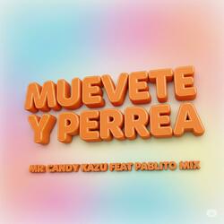 Muevete y Perrea
