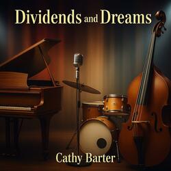 Dividends and Dreams