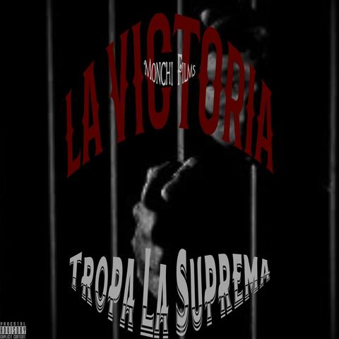 La Victoria (feat. Tropa La Suprema)