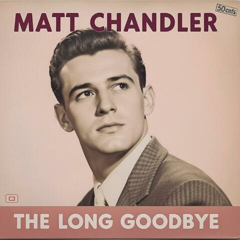 The Long Goodbye
