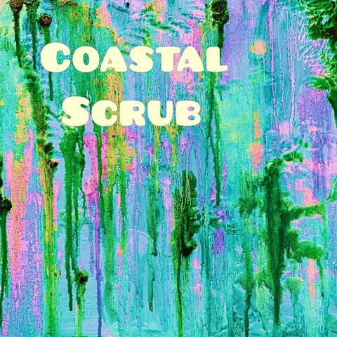Coastal Scrub EP