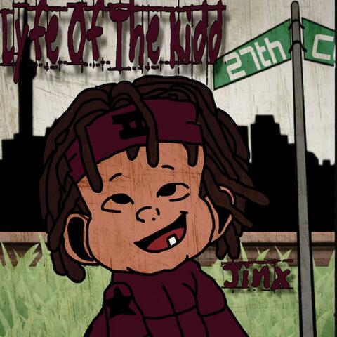 Lyfe of the Kidd