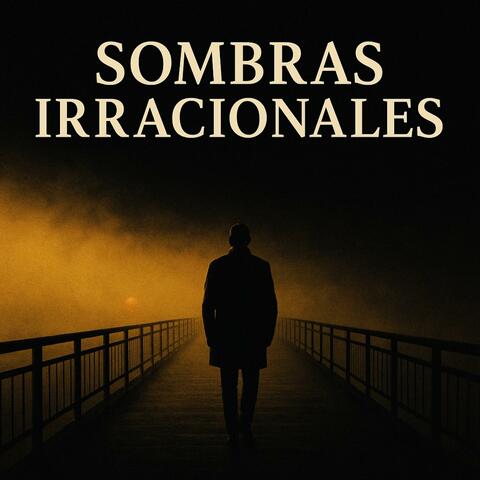 SOMBRAS IRRACIONALES