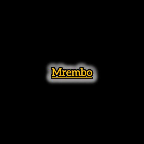 Mrembo (beautiful)