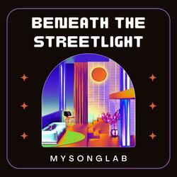 Beneath The Streetlight