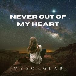 Never Out of My Heart