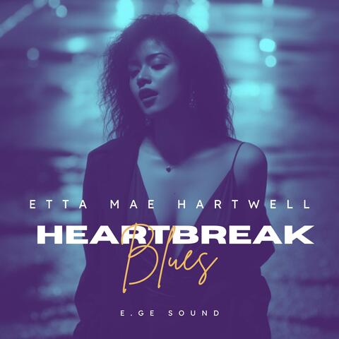 Heartbreak Blues