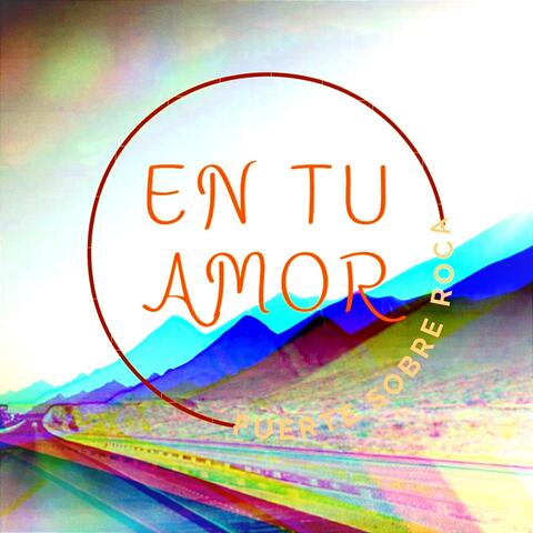 En Tu Amor