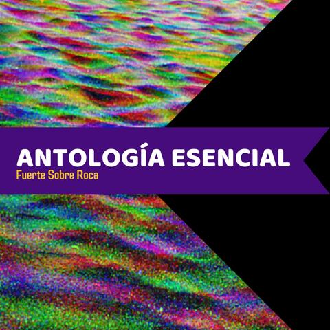 Antología Esencial