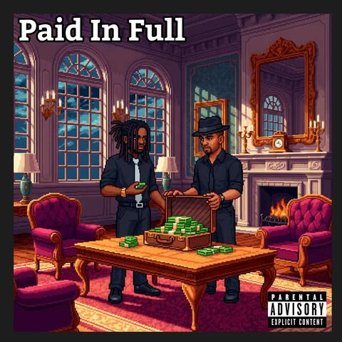 Paid In Full (feat. Hus Kingpin)
