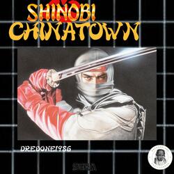 Shinobi Chinatown