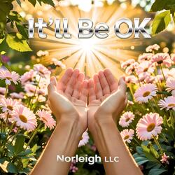 IT'LL BE OK