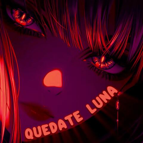 QUEDATE LUNA (Speed Up)
